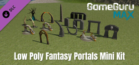 GameGuru MAX Low Poly Mini Kit – Fantasy Portals